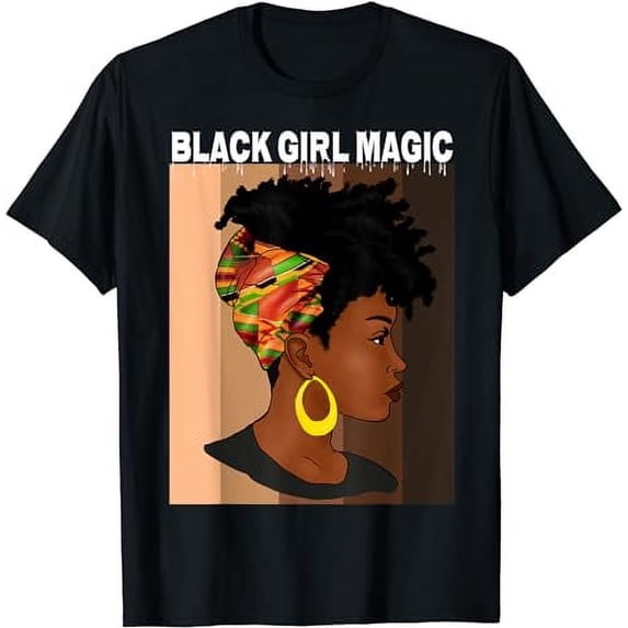 Oheneba: Black Girl Magic Melanin Shirt For Women Afro Gift T-Shirt