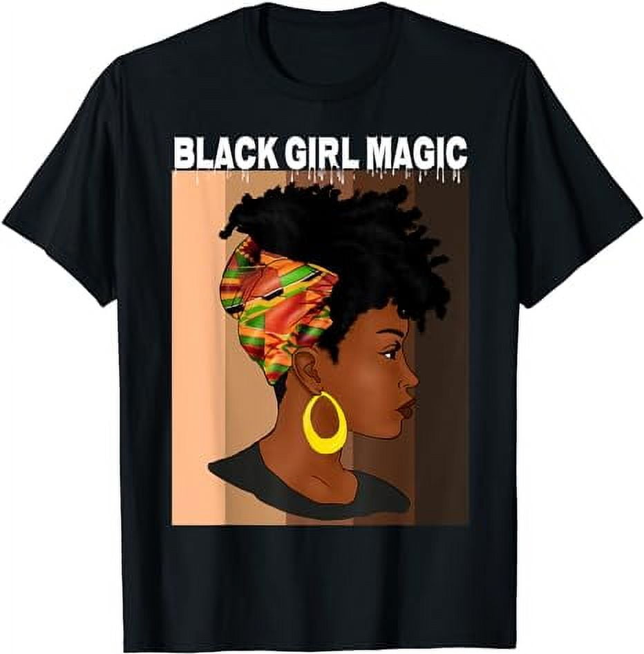 Oheneba: Black Girl Magic Melanin Shirt For Women Afro Gift T