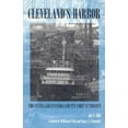thumbnail image 1 of Ohio Cleveland's Harbor: The Cleveland-Cuyahoga County Port Authority, (Hardcover), 1 of 1