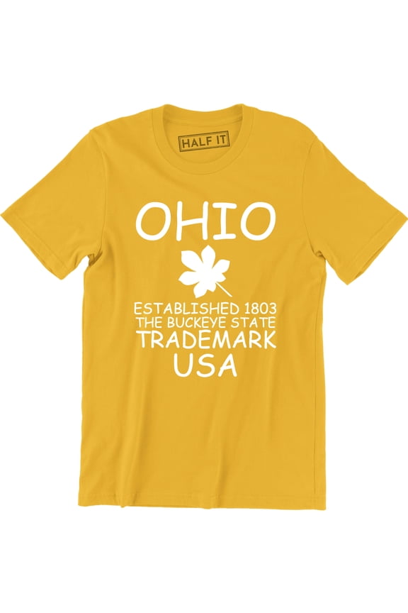 Ohio Established 1803 The Buckeye State Trademark Usa - Souvenir Gift T-Shirt