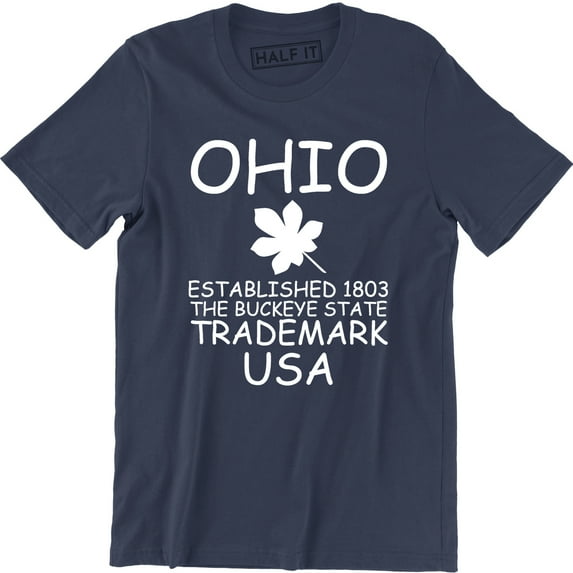 Ohio Established 1803 The Buckeye State Trademark Usa - Souvenir Gift T-Shirt