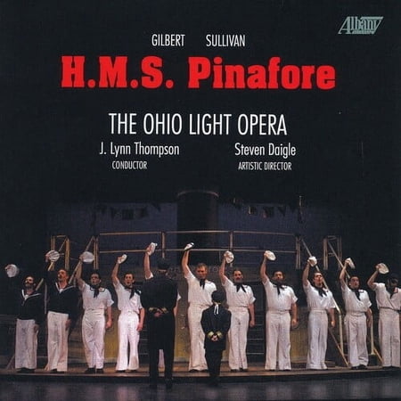 Ohio Light Opera - H.M.S. Pinafore - Music & Performance - CD