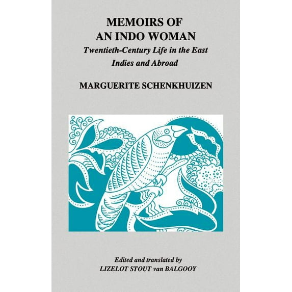 Ohio Ris Southeast Asia Memoirs of an Indo Woman: Twentieth-Century Life in the East Indies and Abroad, Book 92, (Paperback)