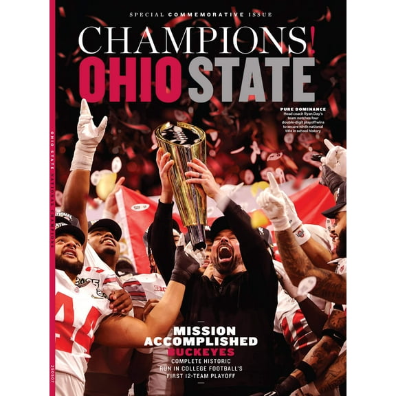 Ohio State 2025 NCAA Football Champions - Buckeyes Special Commemorative Issue: Historic Run for 9th National Title, Will Howard Star Quarterback, College Football's First 12 Team Playoff