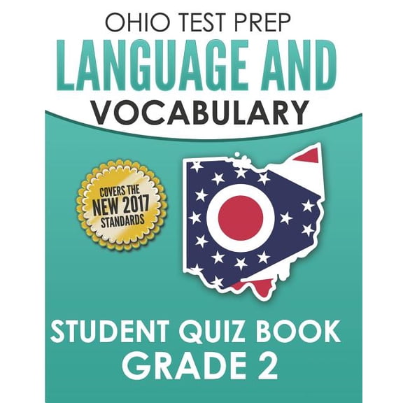 OHIO TEST PREP Language & Vocabulary Student Quiz Book Grade 2: Covers Revising, Editing, Vocabulary, Writing Convention, (Paperback)