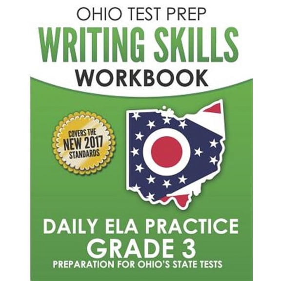 Ohio Test Prep Writing Skills Workbook Daily Ela Practice Grade 3: Preparation for Ohio's English Language Arts Tests