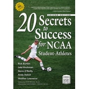 Ohio University Sport Management Series 20 Secrets to Success for NCAA Student-Athletes Paperback