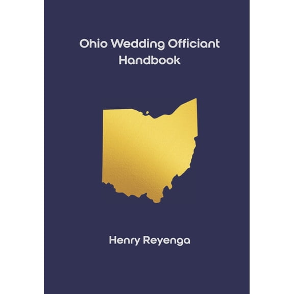 Ohio Wedding Officiant Handbook, (Paperback)
