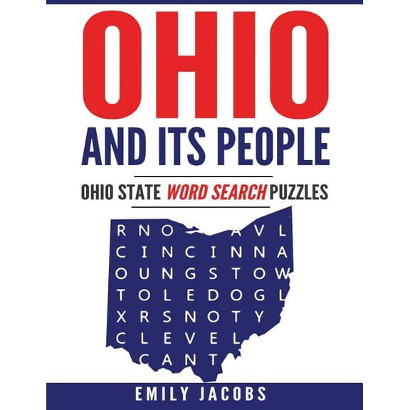 Ohio and Its People: Ohio State Word Search Puzzles (Paperback)