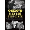 thumbnail image 1 of Ohio's Black Hand Syndicate: The Birth of Organized Crime in America (Paperback), 1 of 1