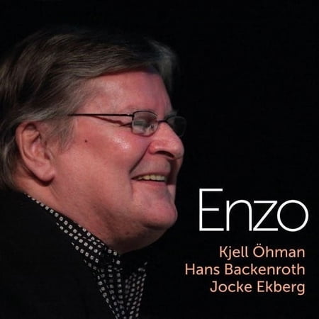 Ohman,Kjell / Backenroth,Hans / Ekberg,Jocke - Enzo - Music & Performance - CD