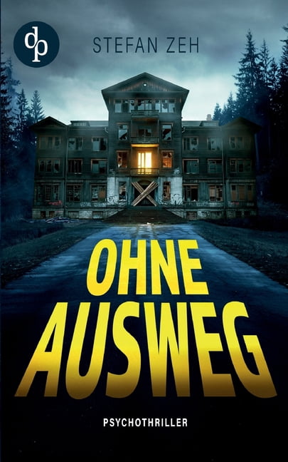 Ohne Ausweg: Der nervenaufreibende Psychothriller, in dem ein Escape Room zur tÃ¶dlichen Falle wird, (Paperback)