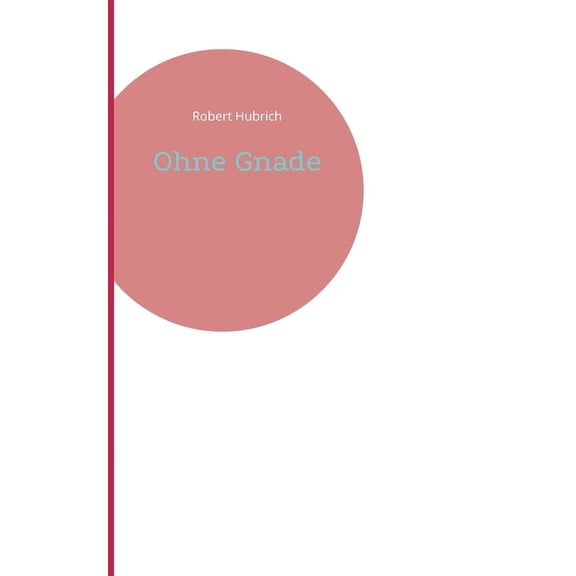 Ohne Gnade, (Paperback)