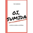 thumbnail image 1 of "Oi, sumida": e outros contos curtinhos (Paperback), 1 of 1