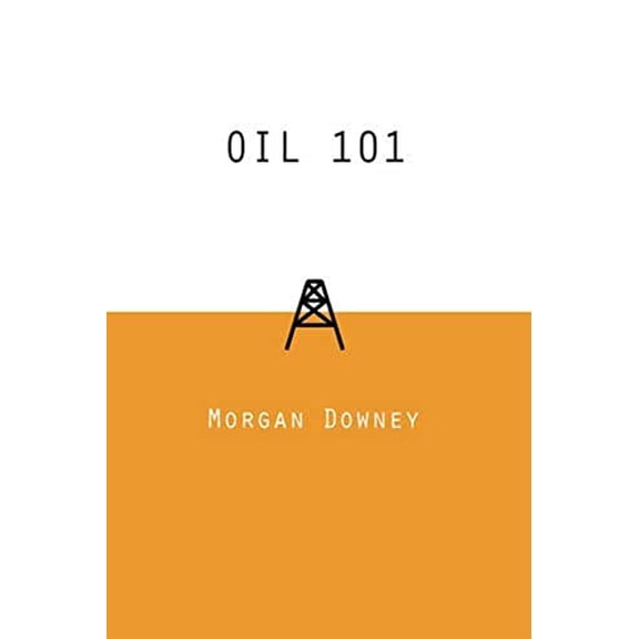 Oil 101 (Hardcover)