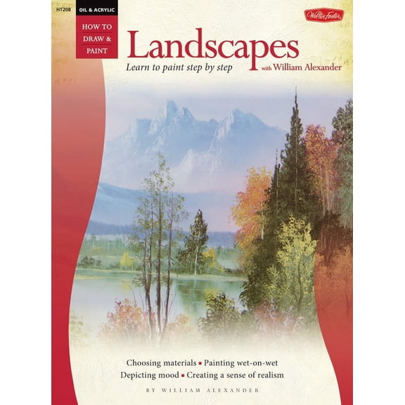 Oil & Acrylic: Landscapes (How to Draw and Paint) (Paperback) by William Alexander
