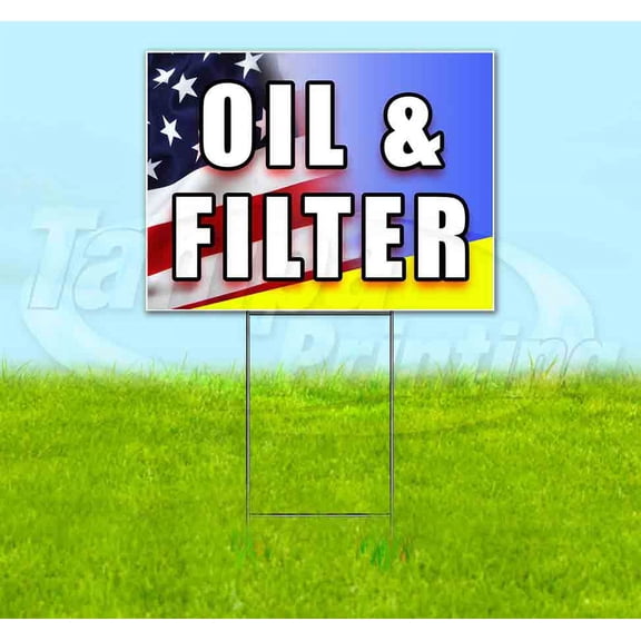 Oil And Filter (18" x 24") Yard Sign, Includes Metal Step Stake