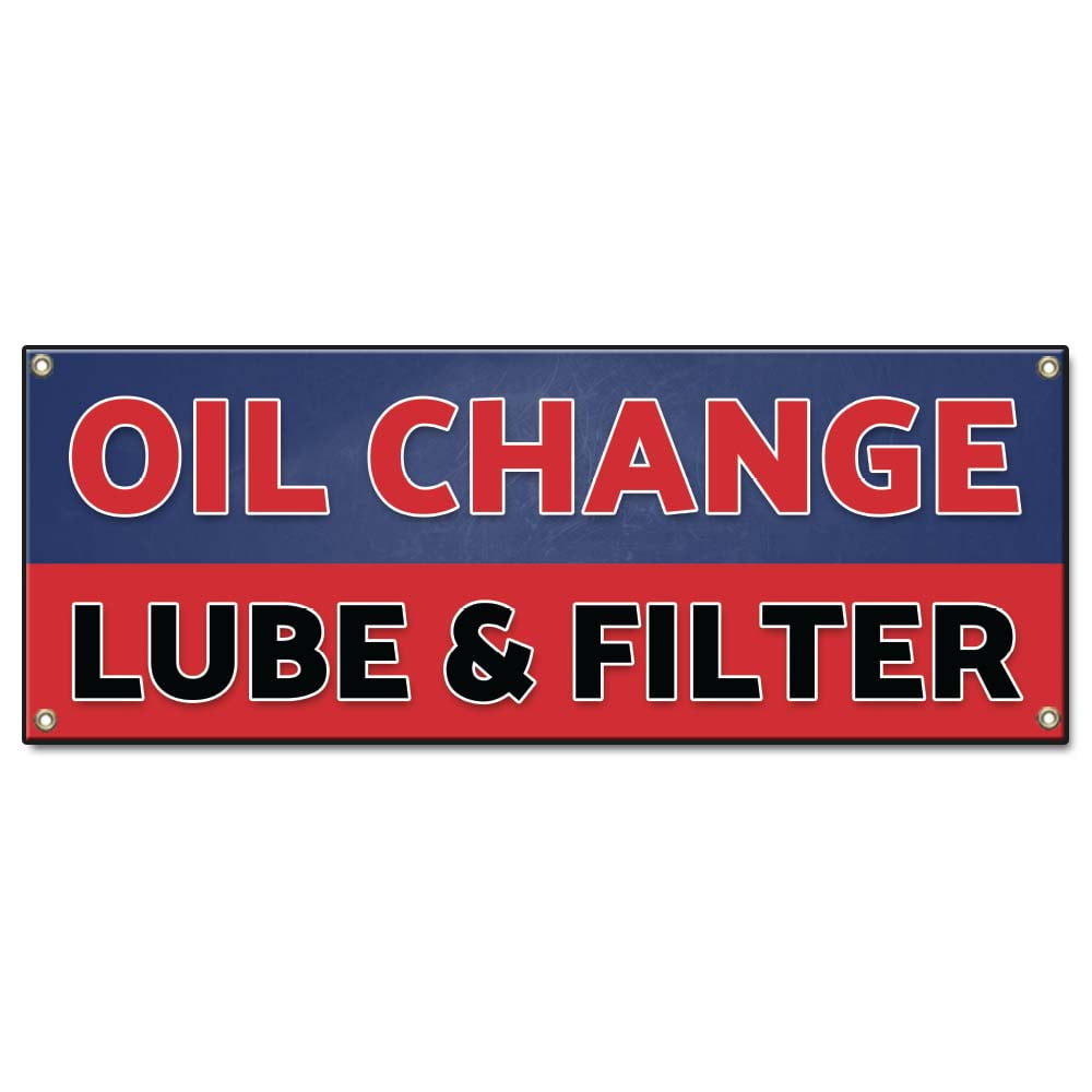 Oil Change Lube & Filter 36" X 96" Banner Heavy Duty 13oz. Outdoor