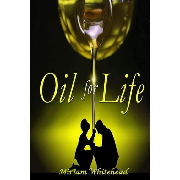 Oil For LIfe (Paperback)
