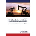thumbnail image 1 of Oil & Gas Sector of Pakistan & Sustainable Development (Paperback), 1 of 1