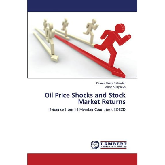 Oil Price Shocks and Stock Market Returns (Paperback)