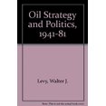 thumbnail image 1 of Pre-Owned Oil Strategy and Politics, 1941-1981 9780865314030 Used, 1 of 1