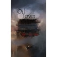 thumbnail image 1 of Oil Town (Paperback), 1 of 1