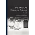 thumbnail image 1 of Oil and Gas Drilling Report; No. 651-662, (Paperback), 1 of 1