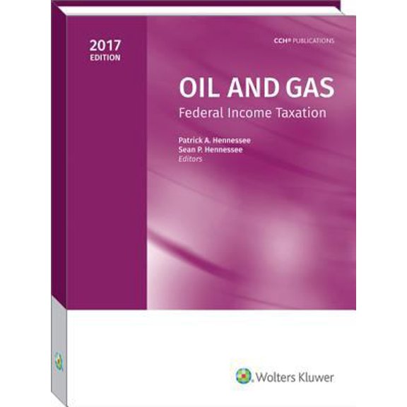 Pre-Owned Oil and Gas: Federal Income Taxation (2017) (Paperback) 0808044567 9780808044567