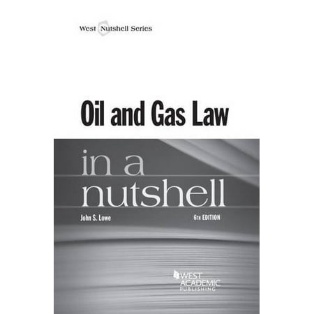 Pre-Owned Oil and Gas Law in a Nutshell (Nutshells) (Paperback) 0314289585 9780314289582