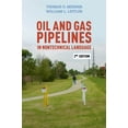 thumbnail image 1 of Pre-Owned Oil and Gas Pipelines in Nontechnical Language, 2nd Edition (Hardcover), 1 of 1