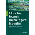 thumbnail image 1 of Oil and Gas Reservoir Prospecting and Exploration: High-Resolution Seismic (Hrs) Techniques and Technology, (Hardcover), 1 of 1