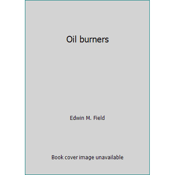 Pre-Owned Oil burners (Paperback) 0672232774 9780672232770