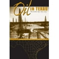 thumbnail image 1 of Oil in Texas: The Gusher Age, 1895-1945, (Paperback), 1 of 1