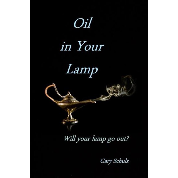 Oil in Your Lamp