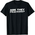 thumbnail image 1 of Oilfield Drilling - Fracker Oil Fracking T-Shirt, 1 of 4