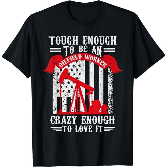 Oilfield Oilman Drilling Rig - Fracking Oilfield Worker T-Shirt