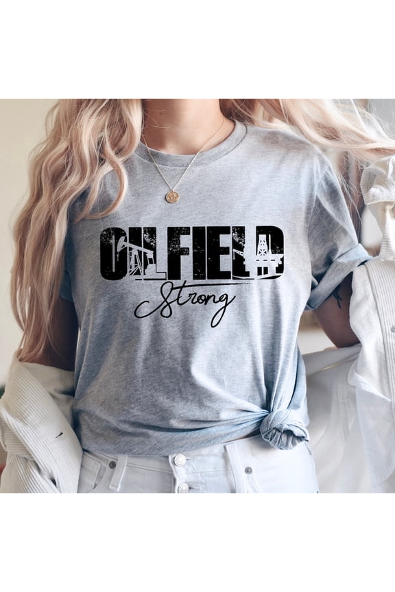 Oilfield Strong Shirt, Distressed, Oil Rig Shirt, Oilfield Shirt, Engineer Shirt, Oil Engineer Shirt, Offshore Shirt For Engineer Shirt