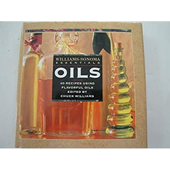 Pre-Owned Oils (Williams-Sonoma Essentials) (Hardcover) 1875137211 9781875137213