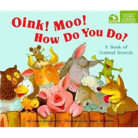Pre-Owned Oink Moo How Do You Do (Hardcover) 0590206559 9780590206556