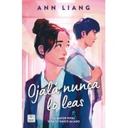 Ojal  Nunca Lo Leas / I Hope This Doesnt Find You, Paperback
