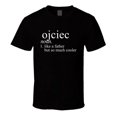 Ojciec Noun Languages Definition Dad Father Father's Day Gift Cool T