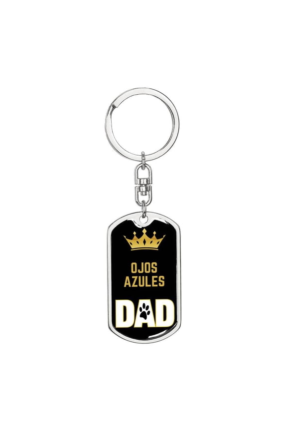 Ojos Azules Cat Dad King Dog Tag Keychain Stainless Steel Silver Tone or Gold Tone