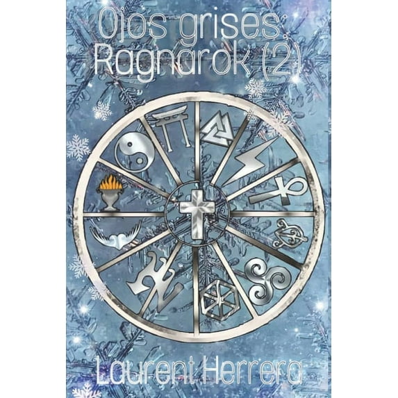 Ojos Grises: Ojos grises: Ragnarok (Paperback)