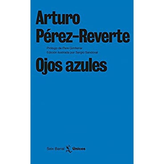 Pre-Owned Ojos azules / Blue Eyes (Unicos) (Spanish Edition), 9788432243226, 8432243221, Hardcover, First Edition edition