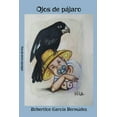 thumbnail image 1 of Ojos de pájaro (Paperback), 1 of 1