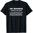 thumbnail image 1 of Ok Boomer Shirt #okboomer Definition Funny Meme T-Shirt, 1 of 4