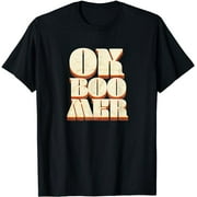 Ok Boomer Vintage Retro Millennial Gen Y Trending Meme Gift T-Shirt