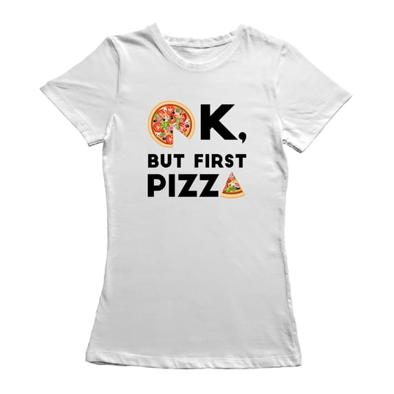Ok, But First Pizza Graphic Women White T-Shirt, Female XX-Large