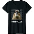 thumbnail image 1 of Ok I Pull Up Capybara Fun T-Shirt, 1 of 3